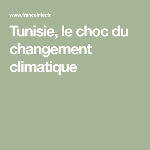 Météo de demain en Tunisie : Un climat qui dicte la vie quotidienne