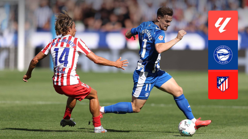 L'onde de choc du match Deportivo Alavés - Atlético Madrid
